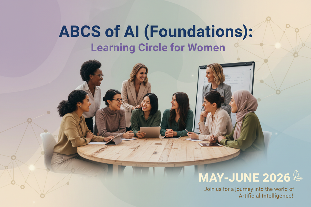 ABCs of AI Learning Circle for Women - May-June 2026